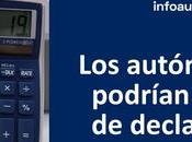 autónomos facturen menos 85.000 euros podrían olvidarse tener declarar