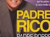 Resumen Padre Rico Pobre Robert Kiyosaki