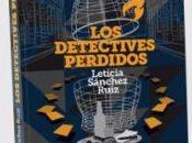 detectives perdidos leticia sánchez ruiz