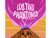 Tiki Phantoms