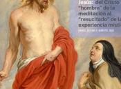 Santa Teresa Jesús: Cristo “hombre” meditación “resucitado” experiencia mística