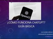 ¿Cómo funciona ChatGPT? Guía básica