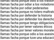 llaman "fachas" pero odiamos fascismo sólo somos libres