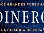 Arte, dinero poder: Doce grandes fortunas historia España