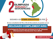 Convocatoria Delegados Complementarios para Olimpiada Peruana Geociencias