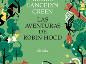 «Las aventuras Robin Hood», Roger Lancelyn Green