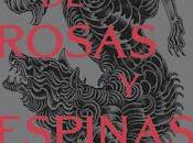 Reseña #923 Corte Rosas Espinas, Sarah Maas Acotar #01)