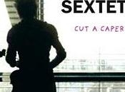 Henneman Sextet: Caper (Stichting Wig, 2011)