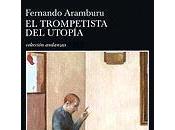 trompetista Utopía, Fernando Aramburu