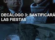 Decálogo Santificarás fiestas (Krzysztof Kieślowski, 1990)