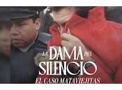 Cinecritica: Dama Silencio: Caso Mataviejitas