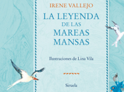 leyenda mareas mansas», Irene Vallejo (ilustraciones Lina Vila)