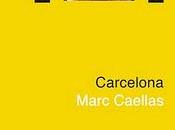 Carcelona, Marc Caellas