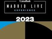 Madrid live experience 2023