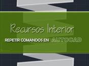 Repetir comando Autocad