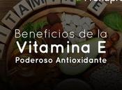 Beneficios Vitamina Poderoso Antioxidante