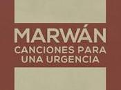 Marwán: 'canciones para urgencia'
