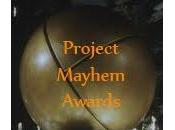 Project Mayhem Awards