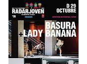 Basura Lady Banana Moby Dick Club