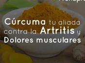 Cúrcuma: aliada contra Artritis Dolores Musculares