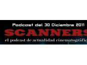 Estrenos Semana Diciembre 2011 Podcast Scanners...