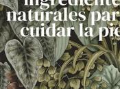 Estos ingredientes naturales necesitas para cuidar piel.