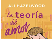 Reseña #1023 teoría amor, Hazelwood