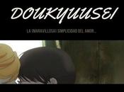 DOUKYUUSEI: (Maravillosa) Simplicidad Amor... OPINIÓN