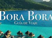 Mejores Lugares Para Visitar Bora Guía Viaje