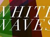 White Waves (2011)
