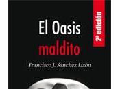 oasis maldito Francisco José Sánchez Lizón