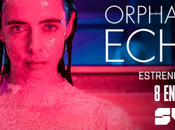 enero llega ‘Orphan Black: Echoes’ SyFy España.