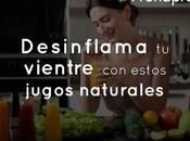 Desinflama Vientre estos Jugos Naturales