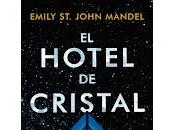 hotel cristal, Emily John Mandel