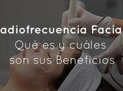 Radiofrecuencia Facial: cuáles Beneficios