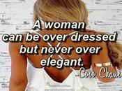 mujer elegante allá usar ropa accesorios marcas lujo, sinónimo buen gusto, actitud, educación clase. puede vestirse demasiado, pero nunca demasiado elegante. Coco Chanel