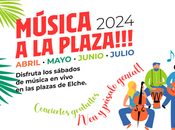 Música Plazas 2024 Elche