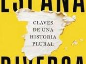 «España diversa. Claves historia plural», Eduardo Manzano Moreno