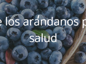 Beneficio arándanos para nuestra salud