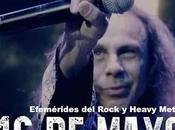 Efemérides Rock Heavy Metal: pasó Mayo