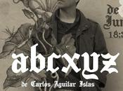 Carlos Aguilar Islas presenta antinovela «ABCXYZ”