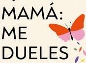 «Querida mamá: dueles», Marta Segrelles