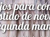 Consejos para Comprar Vestido Novia Segunda Mano