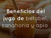 Beneficios jugo betabel, zanahoria apio