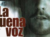 Buena voz, (España, 2006)