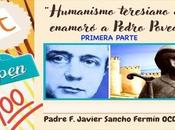 humanismo teresiano enamoró Pedro Poveda Sancho Fermín)