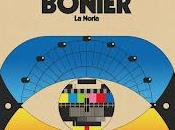 Bonier estrena Noria