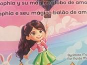 Sophia mágico globo amor. libro potente mensaje. Reseña Nery Santos Gómez