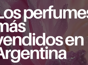 ¿Sabés cuáles algunos perfumes vendidos Argentina? tenés.