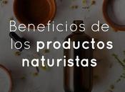 Beneficios productos naturistas